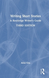 Writing Short Stories - Cox, Ailsa