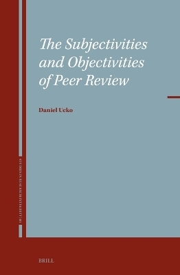 The Subjectivities and Objectivities of Peer Review - Daniel Ucko