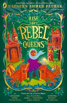Rise of Rebel Queens - Nazneen Ahmed Pathak