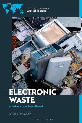 Electronic Waste - Josh Lepawsky