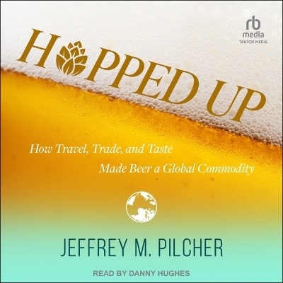 Hopped Up - Jeffrey M Pilcher