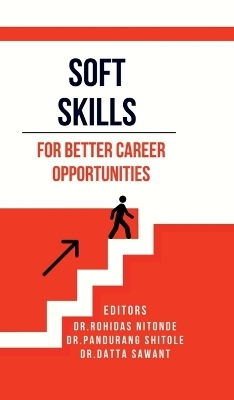 SOFT SKILLS for better career opportunities -  Dr Rohidas Nitonde