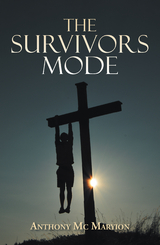 The Survivors Mode - Anthony McMaryion