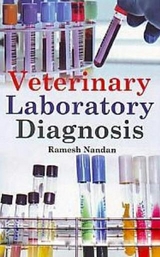Veterinary Laboratory Diagnosis -  Ramesh Nandan