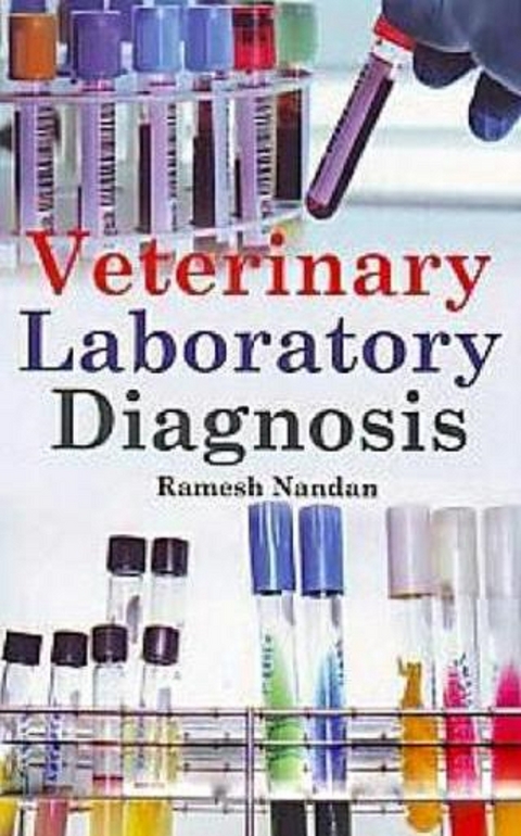 Veterinary Laboratory Diagnosis -  Ramesh Nandan