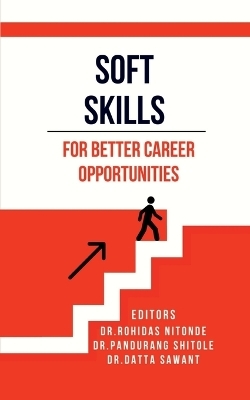 SOFT SKILLS for better career opportunities -  Dr Rohidas Nitonde