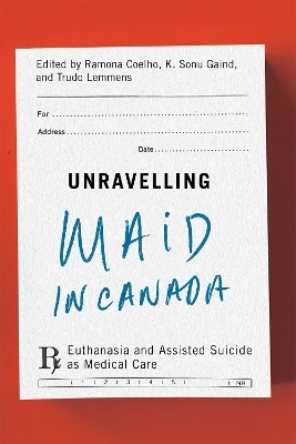 Unravelling MAiD in Canada