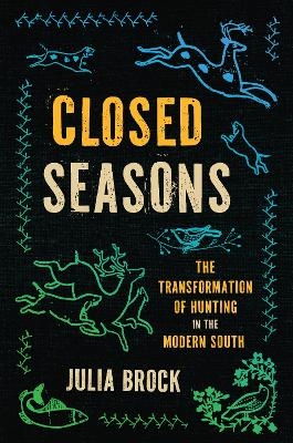 Closed Seasons - Julia Brock