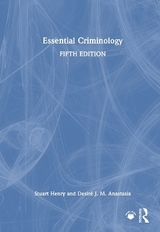 Essential Criminology - Henry, Stuart; Anastasia, Desiré J. M.