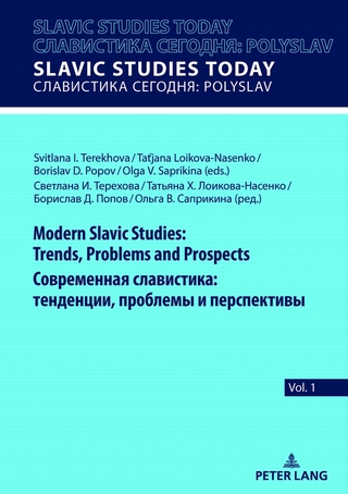 Modern Slavic Studies: Trends, Problems and Prospects / Современная Славистика: Тенденции, Проблемы и Перспективы