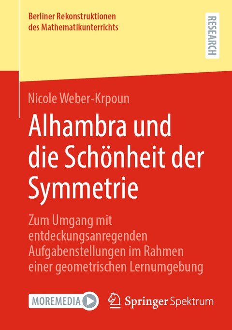 Alhambra und die Sch&ouml;nheit der Symmetrie - Nicole Weber-Krpoun
