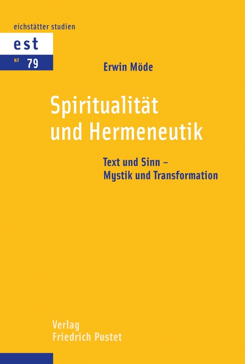 Spiritualit&auml;t und Hermeneutik - Erwin M&ouml;de