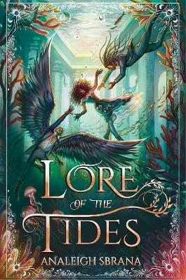 Lore of the Tides - Analeigh Sbrana