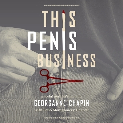 This Penis Business - Georganne Chapin
