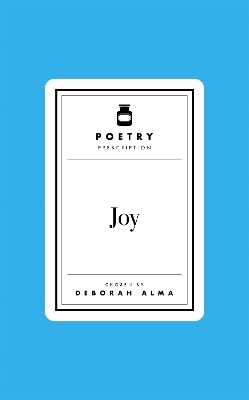 Poetry Prescription: Joy