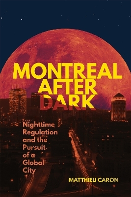 Montreal After Dark - Matthieu Caron