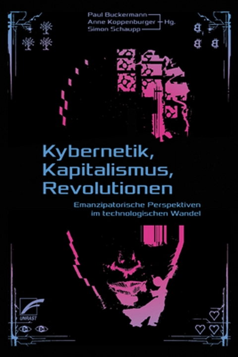 Kybernetik, Kapitalismus, Revolutionen - 