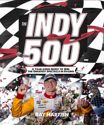 The Indy 500 - Ray Hartjen