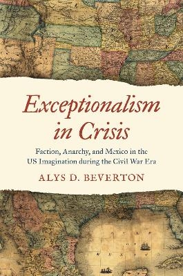 Exceptionalism in Crisis - Alys D. Beverton