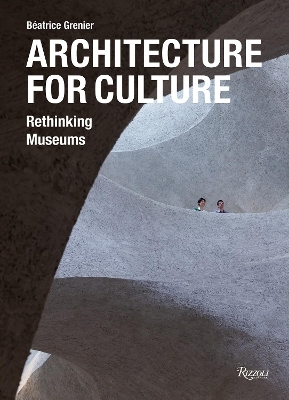Architecture For Culture - B&eacute;atrice Grenier