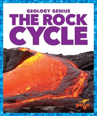 The Rock Cycle - Rebecca Pettiford