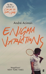 Enigma Variations -  Andre Aciman