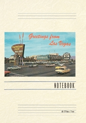 Vintage Lined Notebook Greetings from Las Vegas, Nevada, Stardust
