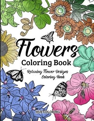 Flowers Coloring Book -  Hue Coloring