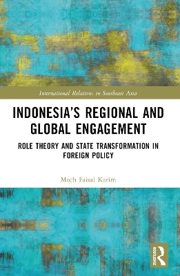 Indonesia’s Regional and Global Engagement