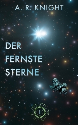 Der Fernste Stern - a R Knight