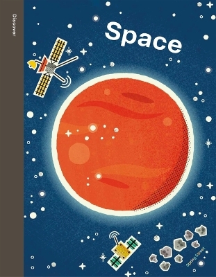 Spring Street Discover: Space -  Boxer Books