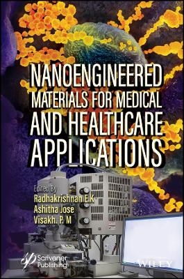 Nanoengineered Materials for Medical and Healthcare Applications - 