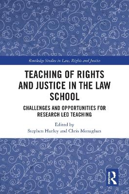 Teaching of Rights and Justice in the Law School