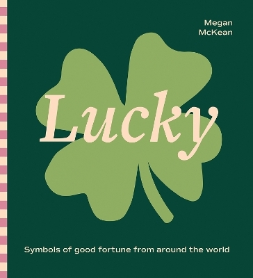 Lucky - Megan Mckean