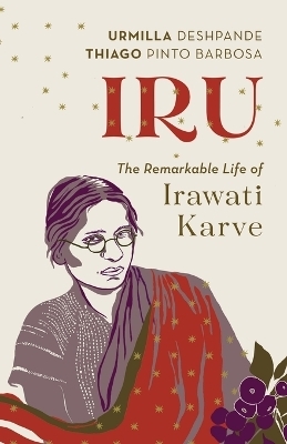 Irawati Karve - Biography (Edition1) - Urmilla Deshpande, Thiago Pinto Barbosa