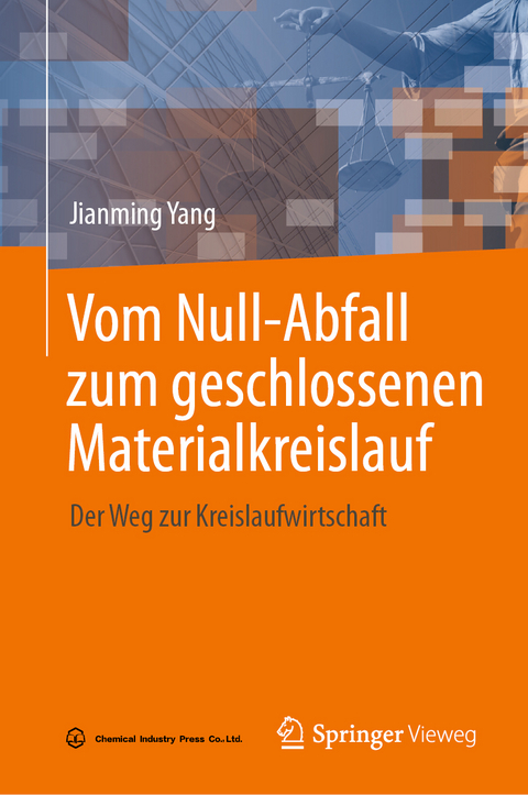 Vom Null-Abfall zum geschlossenen Materialkreislauf - Jianming Yang
