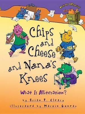 Chips and Cheese and Nana's Knees