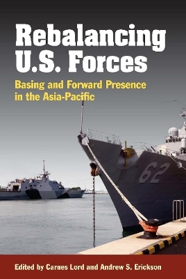Rebalancing U.S. Forces - 