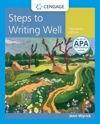Bundle: Steps to Writing Well with Additional Readings, 2016 MLA Update, 10th + Mindtap English, 1 Term (6 Months) Printed Access Card - Jean Wyrick