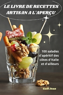 Le Livre de Recettes Artisan a l'Aper&ccedil;u -  Ga&euml;l Jean