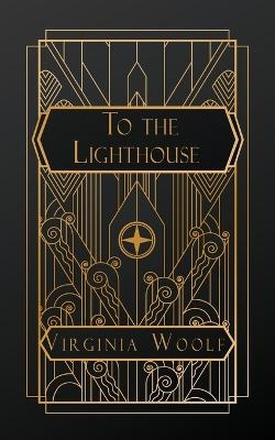 To the Lighthouse - Virginia Woolf