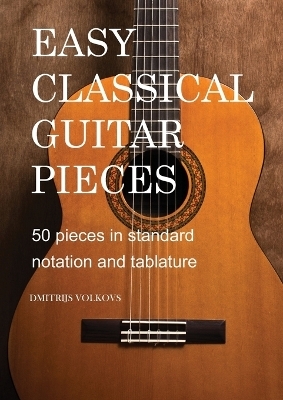 Easy Classical Guitar pieces Book 1 - 