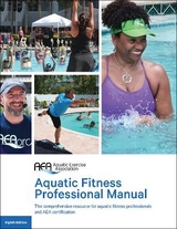 Aquatic Fitness Professional Manual - Aquatic Exercise Association