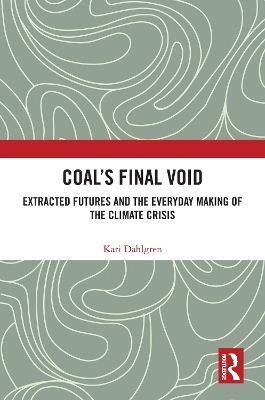Coal’s Final Void