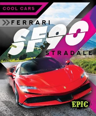 Ferrari SF90 Stradale - Kaitlyn Duling
