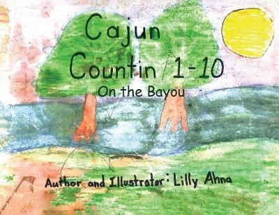 Cajun Countin 1-10 - Lilly Ahna