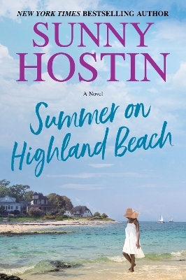 Summer on Highland Beach - Sunny Hostin