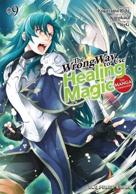 The Wrong Way to Use Healing Magic Volume 9: The Manga Companion -  Kurokata