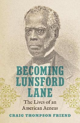 Becoming Lunsford Lane