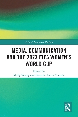 Media, Communication and the 2023 FIFA Women’s World Cup - 